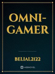 Omni-Gamer The Gamer Novel