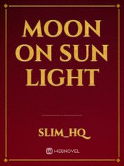 Moon on sun light Book