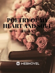 Poetry Of My Heart And Soul Bereft Novel