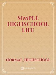 Simple Highschool Life Mangatoon Novel
