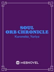 Soul Orb Chronicle New Erotic Novel