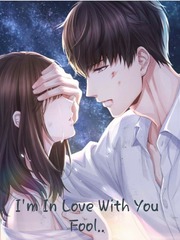 I'm In Love With You Fool Kidnap Novel