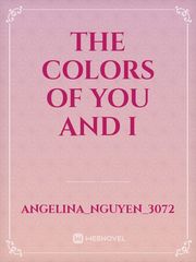 The Colors of You and I Color Novel
