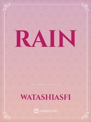 RAiN Rain Novel