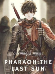 Pharaoh : The Last Sun Pharaoh Novel