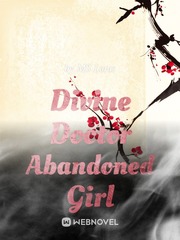 Divine Doctor Abandoned Girl Mine Novel