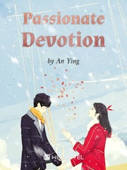 Passionate Devotion Politics Novel