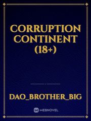 Corruption Continent (18+) Book