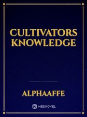 Cultivators Knowledge Knowledge Novel