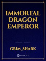 Immortal Dragon Emperor Uq Holder Novel