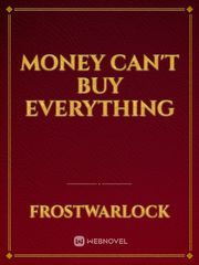 Money Can't Buy Everything Poe Novel
