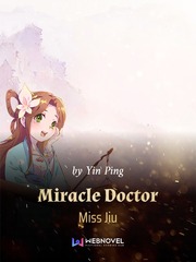 Miracle Doctor Miss Jiu Book