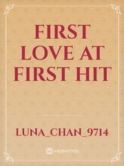 First love at First hit Book