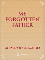 My forgotten Father Book