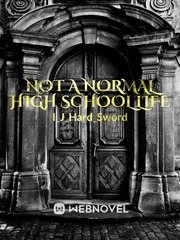 Not a Normal High School Life Max Lucado Novel