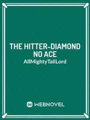 The Hitter-Diamond No Ace Baseball Novel