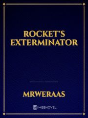 Rocket's Exterminator She's Mine Novel