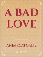 A bad love Book