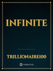 INFINITE Infinite Novel