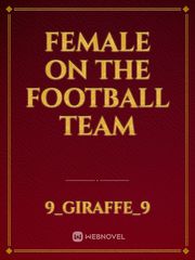 Female on the football team Book