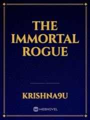 The Immortal Rogue Various Novel