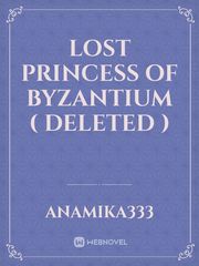 Lost princess of Byzantium Dear Diary Novel