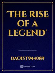 'The Rise Of A Legend' Good Son Novel