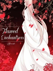 Flawed Enchantress Enchantress Novel