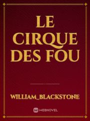 Le Cirque Des Fou Circus Baby Novel