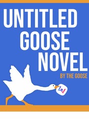 Untitled Goose Novel Book