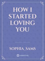 How I started loving you Book