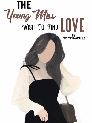 The Young Miss Wish To Find Love