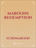 Maroons Redemption