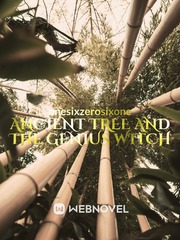 Ancient Tree and the Genius Witch Vore Novel