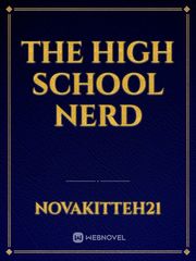The high school nerd