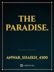 The Paradise. Islamic Novel