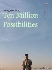Ten Million Possibilities Book