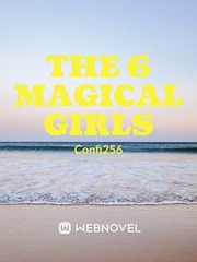 The 6 Magical girls Faith Novel