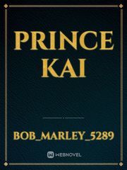 Prince Kai Kai Novel
