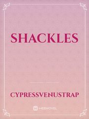 SHACKLES Fairytales Novel