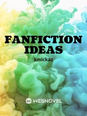 FANFICTION IDEAS Fanfiction Novel
