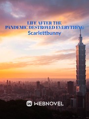 Life After The Pandemic Destroyed Everything Mom Novel
