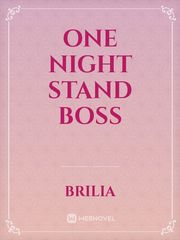 one night stand boss Mama Novel