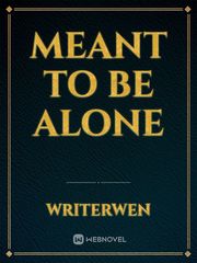 Meant To Be Alone Book