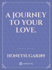 A Journey to your Love. Book