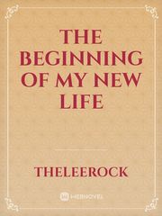 The Beginning Of My New Life Book