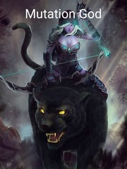 Mutation God Panther Novel