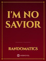 I'm No Savior Book