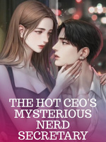 The Hot CEO’s Mysterious Nerd Secretary