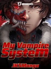 My Vampire System Fantasy Novel